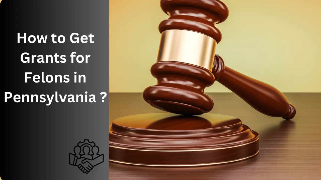 Reentry Grants for Felons In Pennsylvania